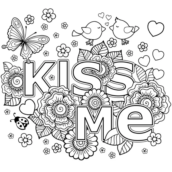 Kyss mig. Vector abstrakt målarbok för vuxna. Design för bröllopinbjudningar och alla hjärtans dag abstrakta blommor, hjärtan, kuvert, pil, hjärta, fågel, kiss, fjäril. — Stock vektor