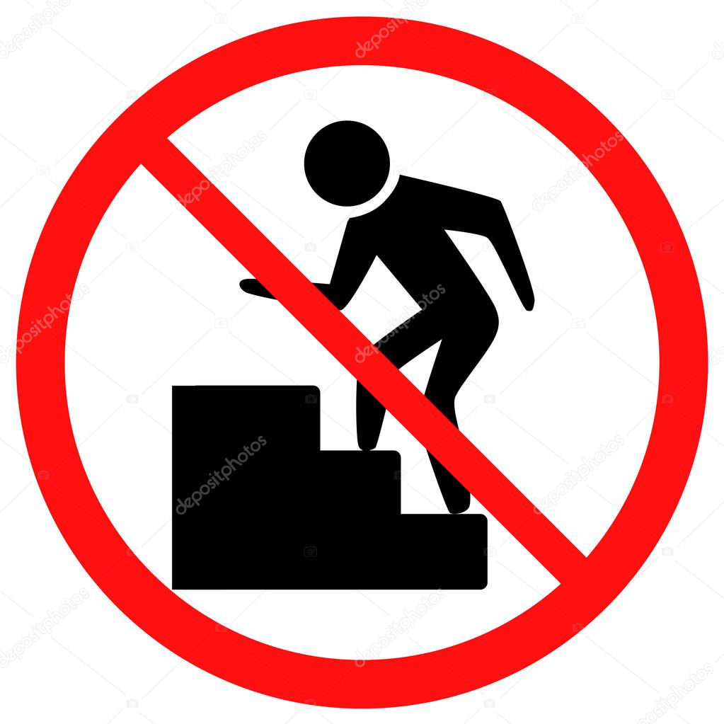Prohibition sign on white background. Do not run. Do not rush.. Vector illustration