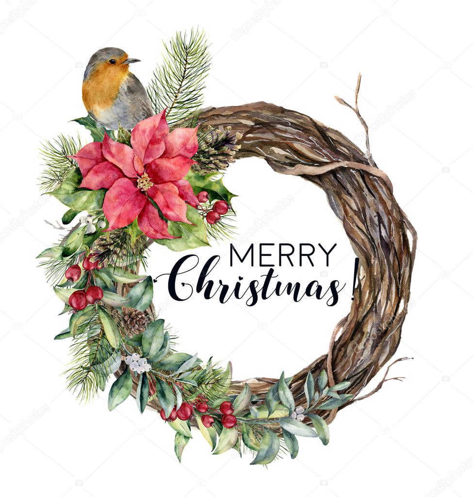 Watercolor Christmas wreath with bird. Hand painted tree frame with robin, poinsettia, holly, snowberry, floral and fir branch isolated on white background. Holiday card.
