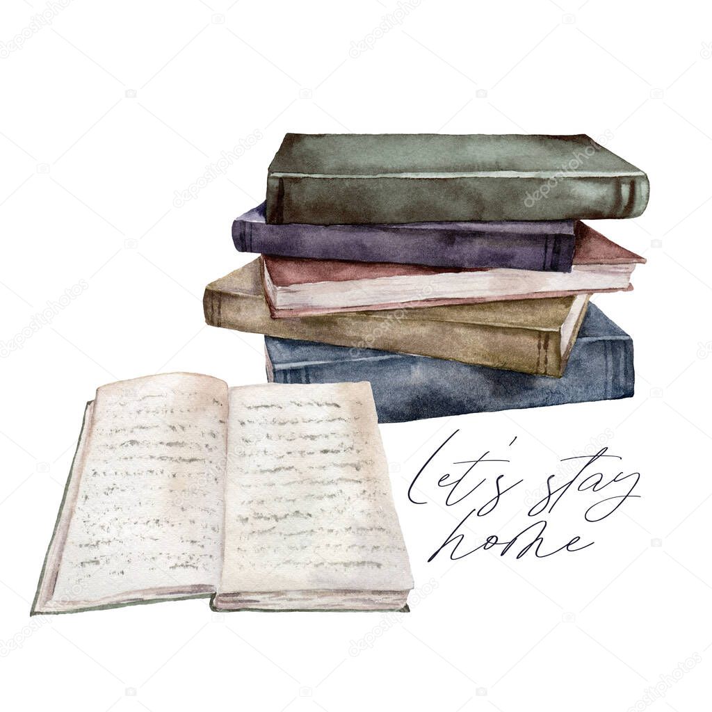Watercolor Lets stay home card with vintage books. Isolation during an epidemic. Hand painted stack of books isolated on white background. Illustration for design, print, fabric or background.