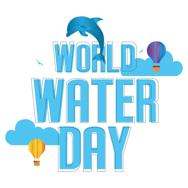 Weltwassertag Text Hintergrund Grußkarte Oder Plakat Für Kampagne Wasser Retten — Stockvektor