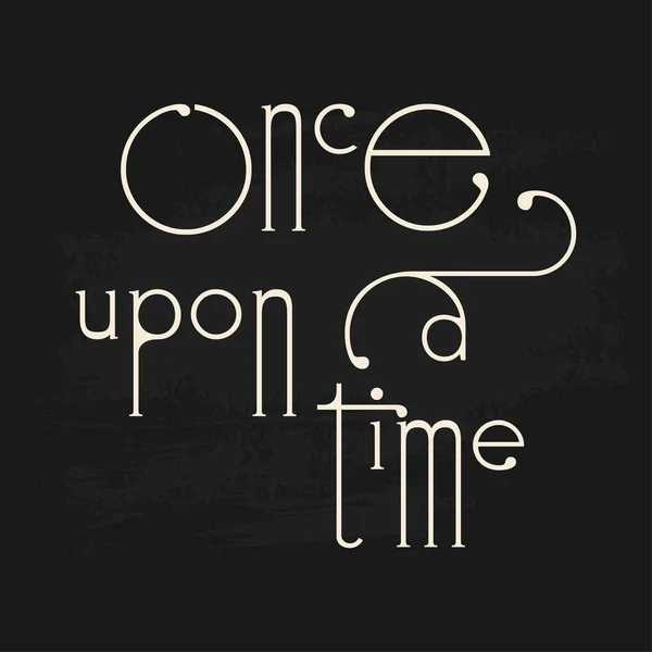 Kara tahta arka plan üzerinde hikaye kitap peri masalı bir zamanlar dekoratif vektör metin
