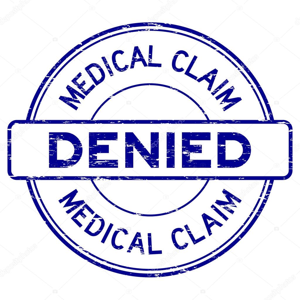 Grunge blue medical claim denied round rubber stamp on white background