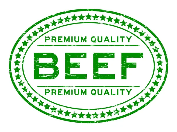 Grunge zöld prémium minőségű marhahús ovális gumibélyegző — Stock Vector