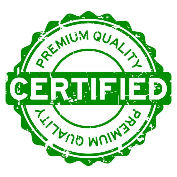 Grunge sello de goma verde sello de calidad premium sello de goma redonda certificada sobre fondo blanco — Vector de stock