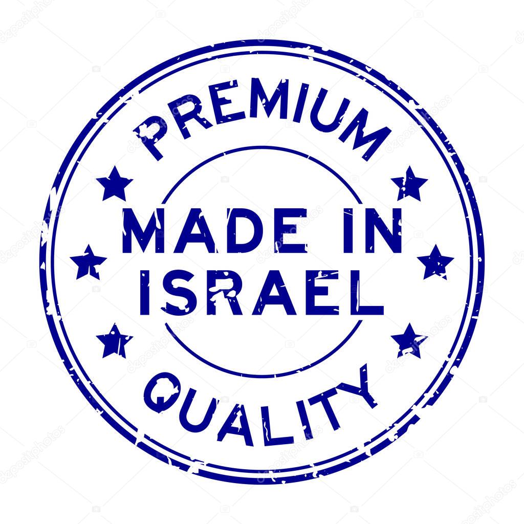 Grunge blue premium quality made in Israel  round rubber seal stamp on white background