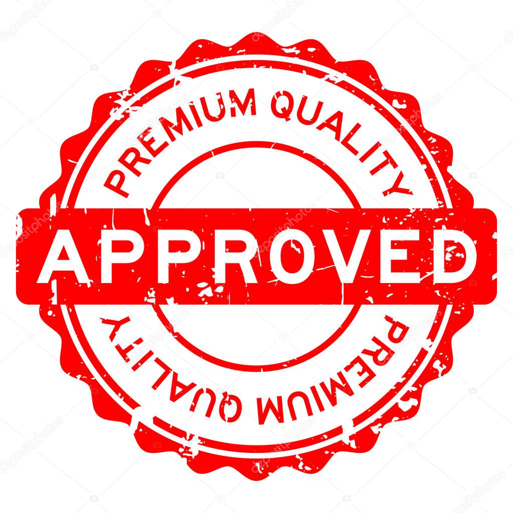 Grunge red premium quality approved round rubber seal stamp on white background
