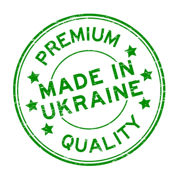 Grunge zelené premium kvalita vyrobená v Urkaine kulaté razítko pečeť na bílém pozadí — Stockový vektor