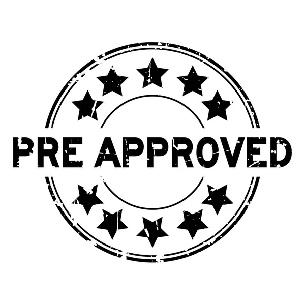 Grunge black pre approved with star icon round rubber seal stamp on white background — Stock Vector