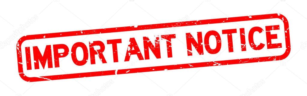 Grunge red important notice square rubber seal stamp on white background