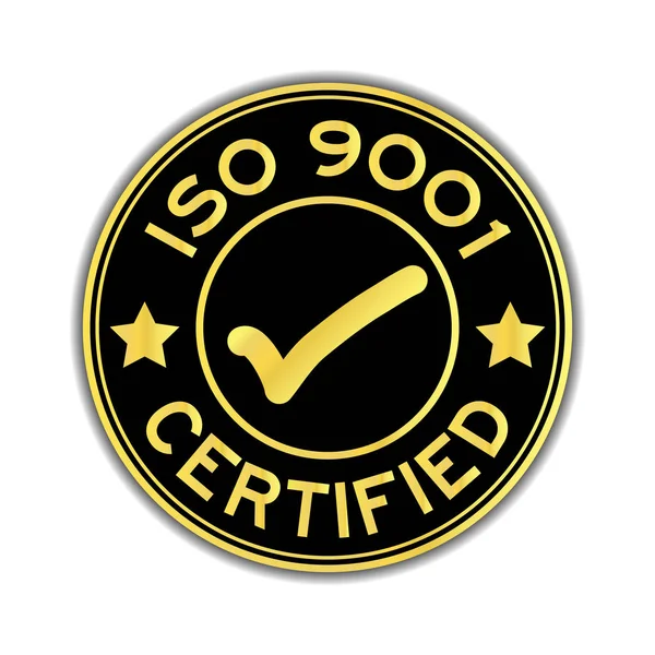 Černá a zlatá barva Iso 9001 certifikován značkou kulatá nálepka na bílém pozadí — Stockový vektor