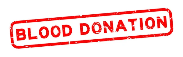 Grunge sangre roja palabra de donación sello de goma cuadrada sello sobre fondo blanco — Vector de stock