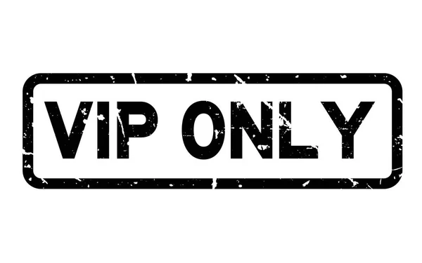 Grunge noir VIP seulement libellé tampon de joint en caoutchouc carré sur fond blanc — Image vectorielle