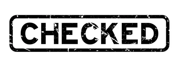 Grunge schwarz kariertes Wort Gummidichtung Stempel auf weißem Hintergrund — Stockvektor