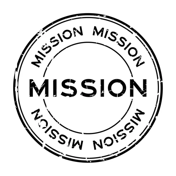 Grunge nero missione parola rotondo gomma sigillo timbro su sfondo bianco — Vettoriale Stock