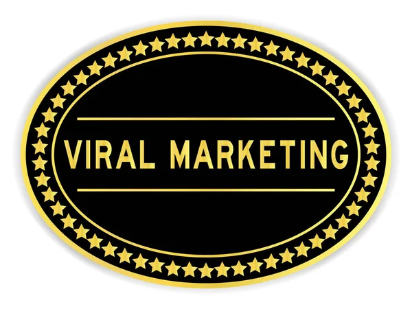 Autocollant ovale de couleur noire et or avec mot marketing viral sur fond blanc — Image vectorielle