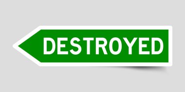 Kelime gri arkaplanda yok edilmiş yeşil renkli ok etiketi