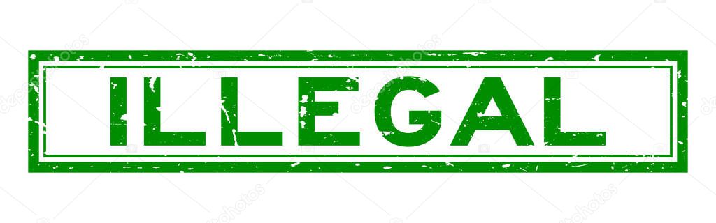 Grunge green illegal word square rubber seal stamp on white background