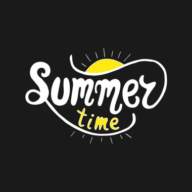Yaz saati. Benzersiz yazı poster. Vektör sanat. Son moda el yazısı yaz illüstrasyon.