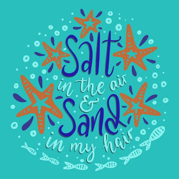 Соль в воздухе и песок в волосах . — стоковый вектор