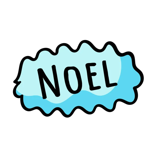 Isolado Lettering frase Noel na nuvem. Ilustração Doodle. Ilustração vetorial —  Vetores de Stock