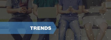 Teknoloji kavramı: Trendler