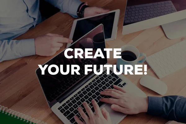 Criem o vosso FUTURO! CONCEITO — Fotografia de Stock