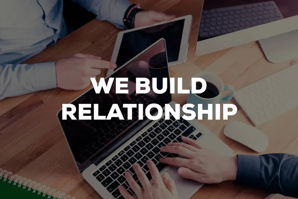 NOUS CONSTRuisONS DES RELATIONS CONCEPT — Photo