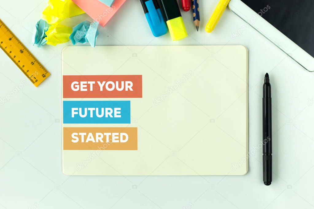 GET YOUR FUTURE STARTED CONCEPT