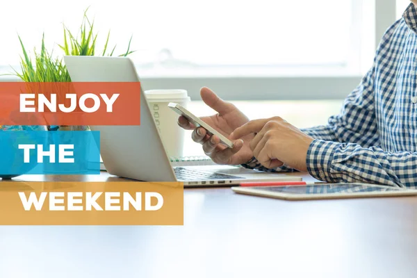 Geniet van het weekend concept — Stockfoto