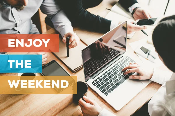 ENJOY THE WEEKEND CONCEPT — Stock Photo, Image