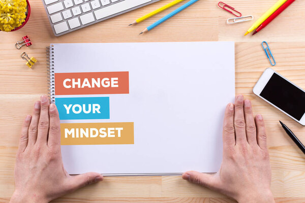 CHANGE YOUR MINDSET CONCEPT