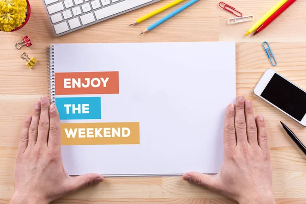 ENJOY THE WEEKEND CONCEPT — Stock Photo, Image