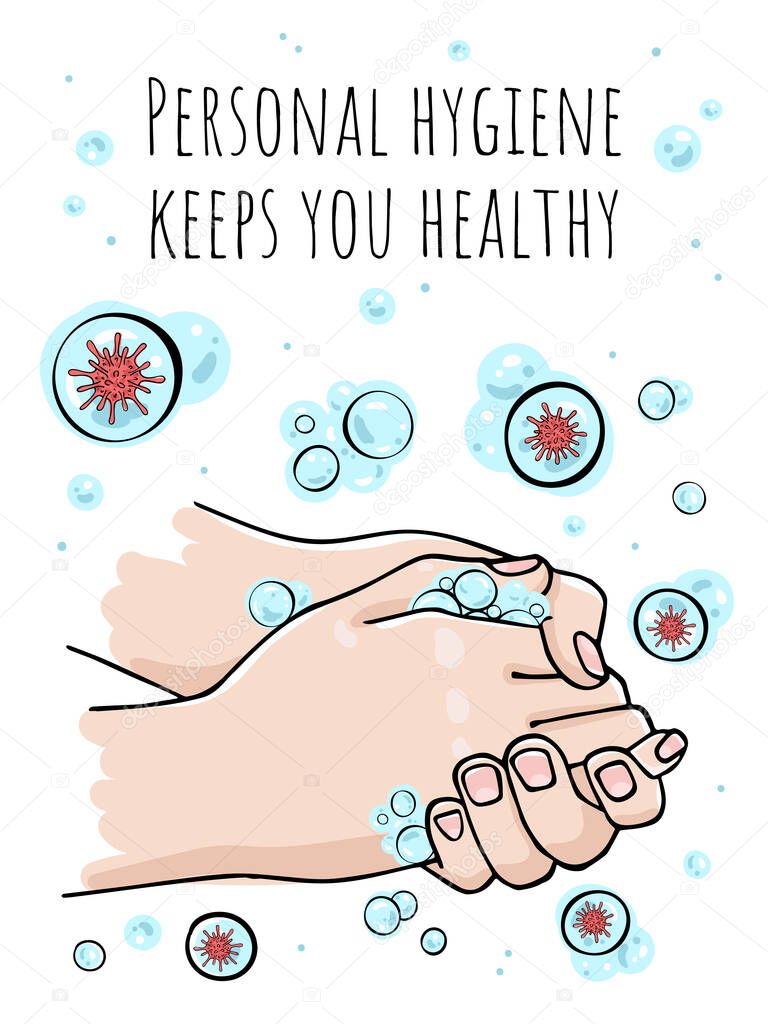 Personal hygiene and disease prevention poster. Hands cleansed of the virus. Color illustration on a white background.