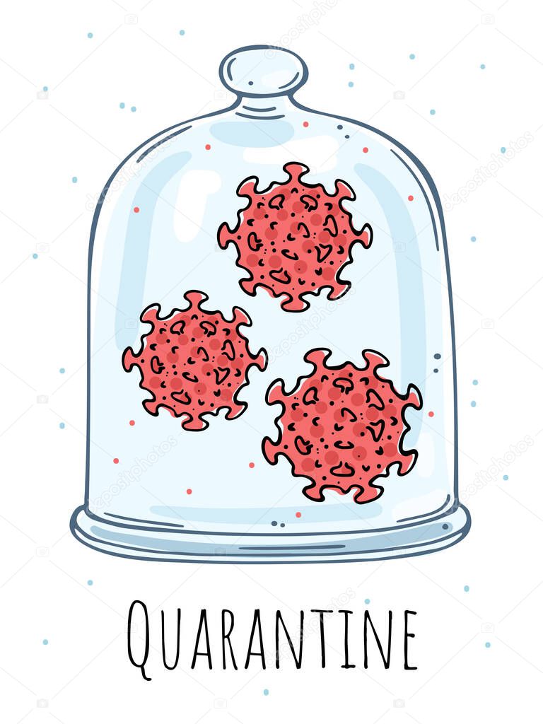 Illustration of a virus under a glass bell. Quarantine. Color image on a white background.