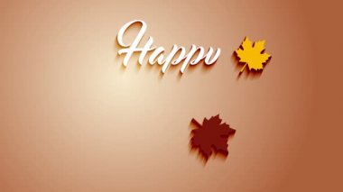4 k Şükran Günü tebrik kartı Happy Thanksgiving animasyon metin yazı ile. Ifinity döngü Şükran günü kartı. Beyaz metin. Kahverengi zemin. Sarı ve kahverengi yapraklar. Animasyon gölgeler.