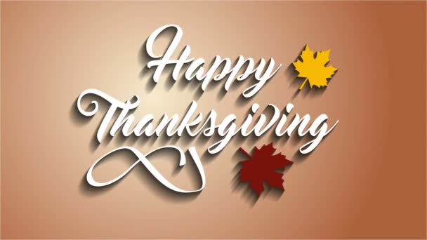 Tarjeta de felicitación 4K Thanksgiving con texto de letras Happy Thanksgiving. Tarjeta de Acción de Gracias de lazo de finidad. Texto blanco. Fondo marrón. Hojas amarillas y pardas. Animar sombras . — Vídeos de Stock