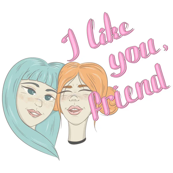 Vector illustration "I like you, friend". Illustration of two cheerful girlfriends. Hand-painted lettering — Stock Vector