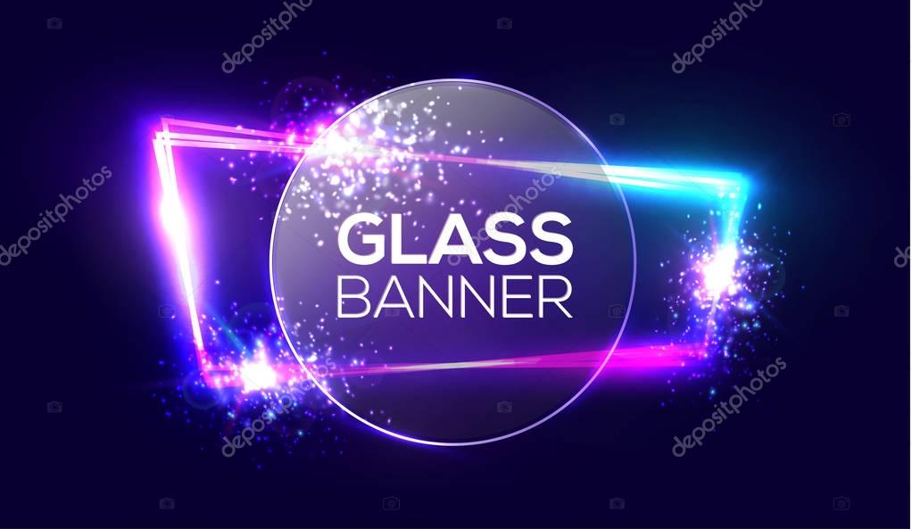 Glass banner on neon light frame with transparent round plate. Glowing sign with flares and sparkles. Electric techno background with explosion, firework. 3d bokeh vector illustration with neon effect