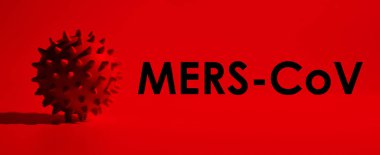 Kırmızı arkaplanda MERS-CoV yazılıydı. Dünya Sağlık Örgütü WHO Coronavirus için yeni bir resmi isim koydu 