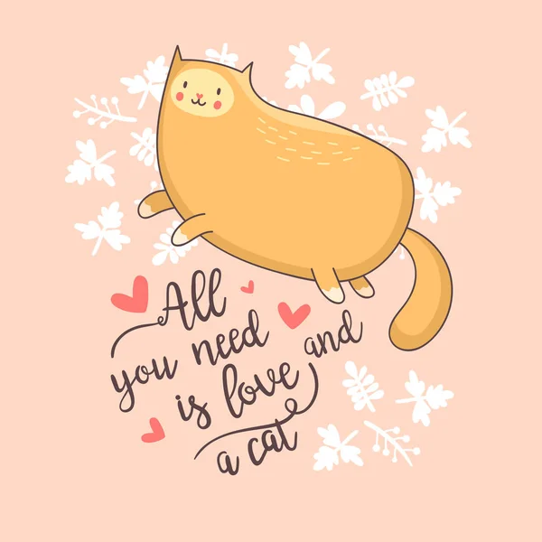 Gato Dibujado Mano Con Letras Todo Que Necesitas Amor Gato — Vector de stock