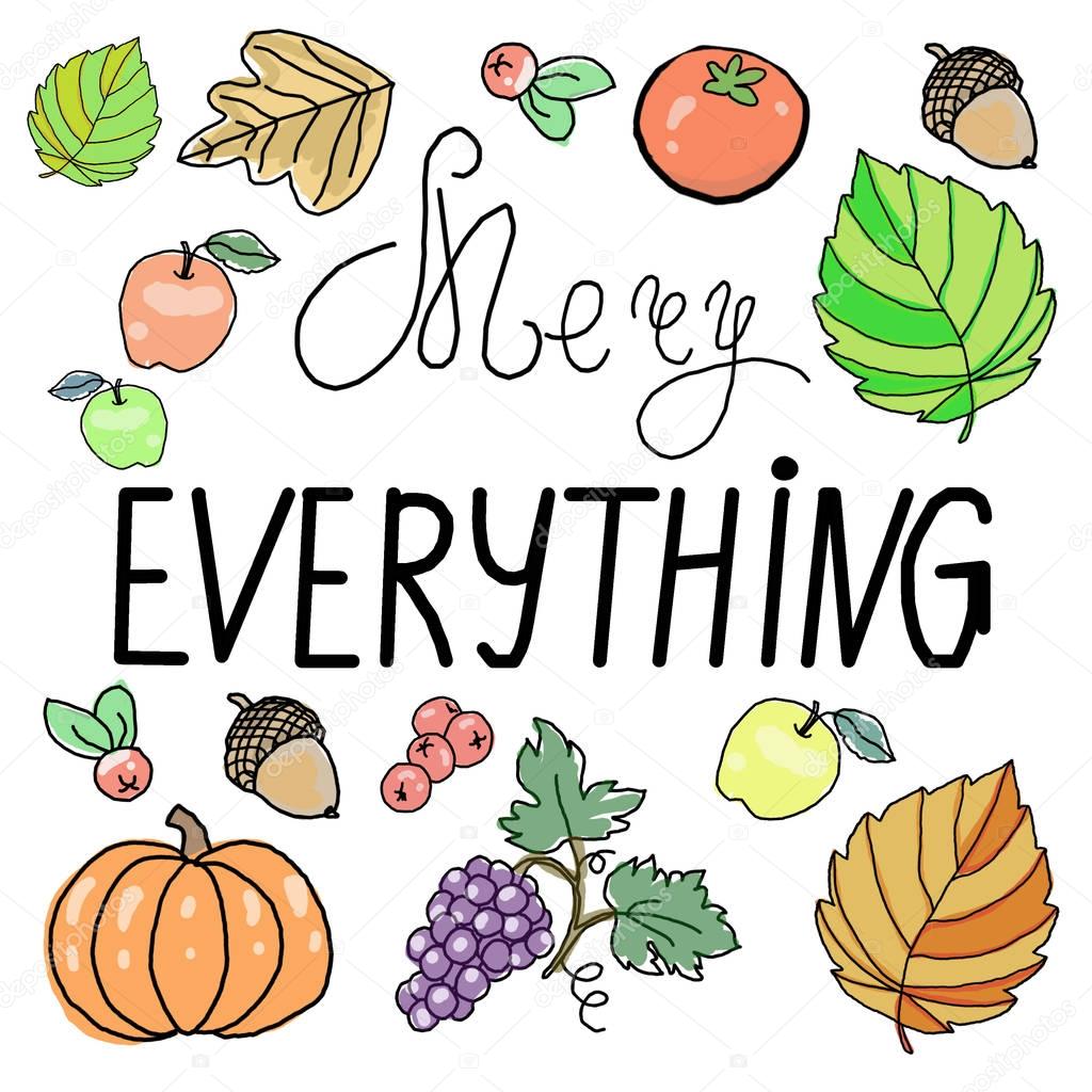 Merry Everything. Seamless pattern with apples, pears, turkey, pumpkin and maple leaf for harvest fall festival, thanksgiving day. Autumn background. The word Merry Everything