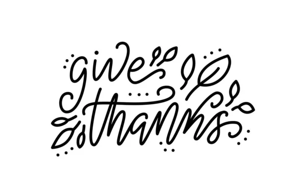 Tipografía de Acción de Gracias. Dale las gracias. Texto dibujado a mano Carta de letras. Ilustración vectorial . — Vector de stock