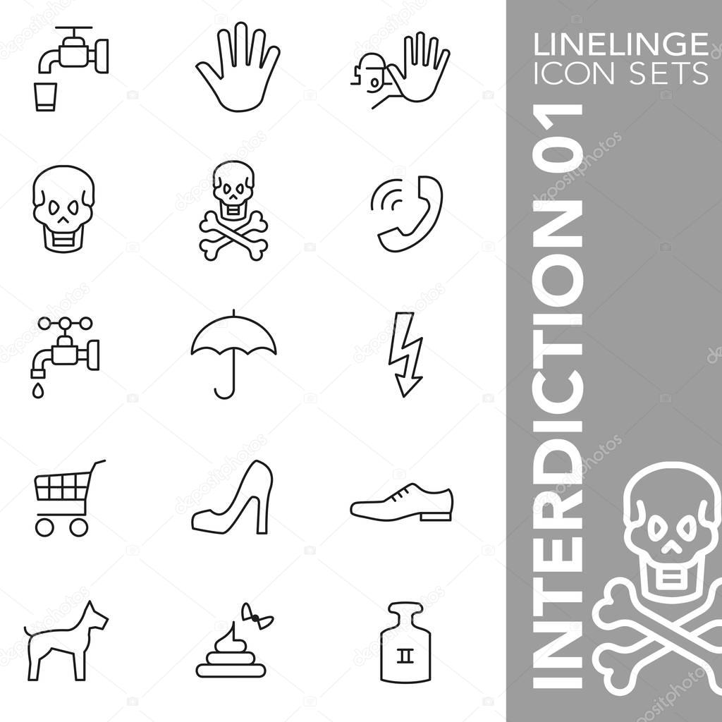 High quality thin line icons of interdiction, symbols and sign. Linelinge are the best pictogram pack unique linear design for all dimensions and devices. Vector outline logo symbol and website content.