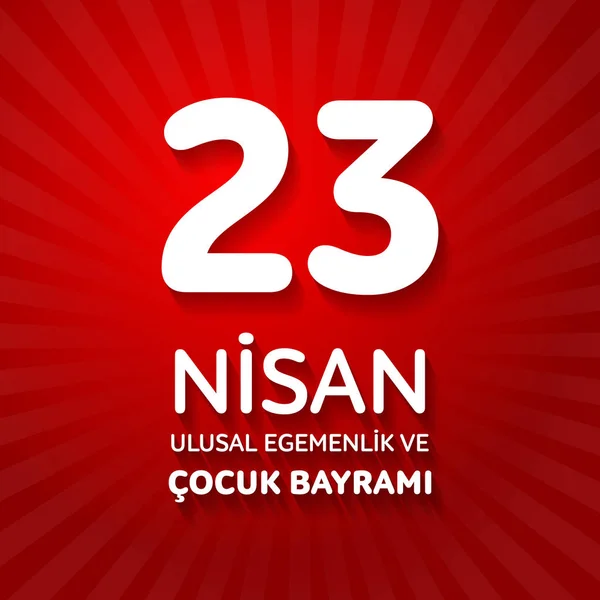 23 nisan uluslar egemenlik ve cocuk baryrami. Translation: Turki