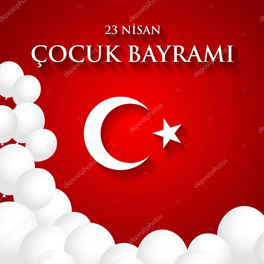 23 nisan cocuk baryrami. Translation: Turkish April 23 Children's Day. Vector illustration
