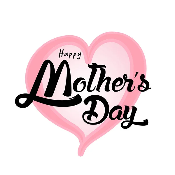 Tarjeta de felicitación del día de la madre feliz. Día de la Madre Lettering caligrafía inscripción — Vector de stock