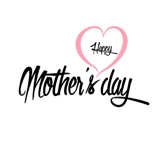 Feliz Dia das Mães cartão de saudação. Dia das Mães Lettering caligrafia inscrição —  Vetores de Stock