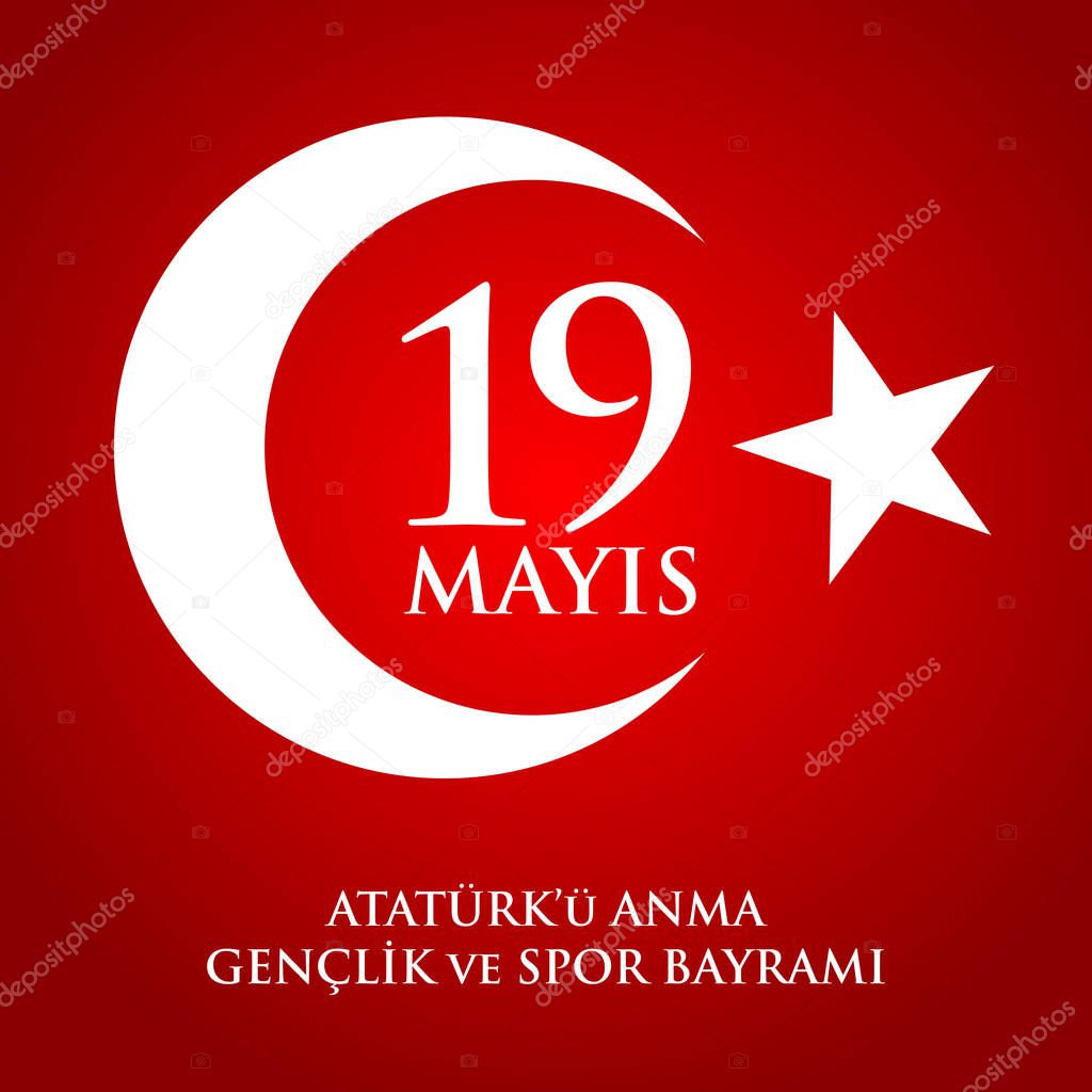 19 mayis Ataturk'u anma, genclik ve spor bayrami. Translation from turkish: 19th may commemoration of Ataturk, youth and sports day. 