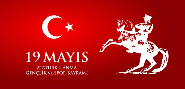 19 Mayıs Ataturk'u anma, genclik ve spor Bayramı. Türkçe Çeviri: Atatürk, gençlik ve spor günü 19 Mayıs anma. — Stok Vektör